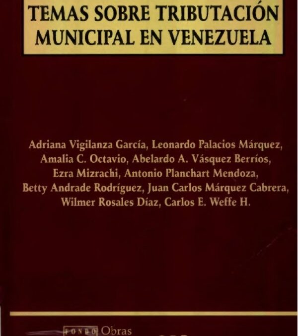 El Poder Sancionador Tributario de los Municipios Venezolanos.