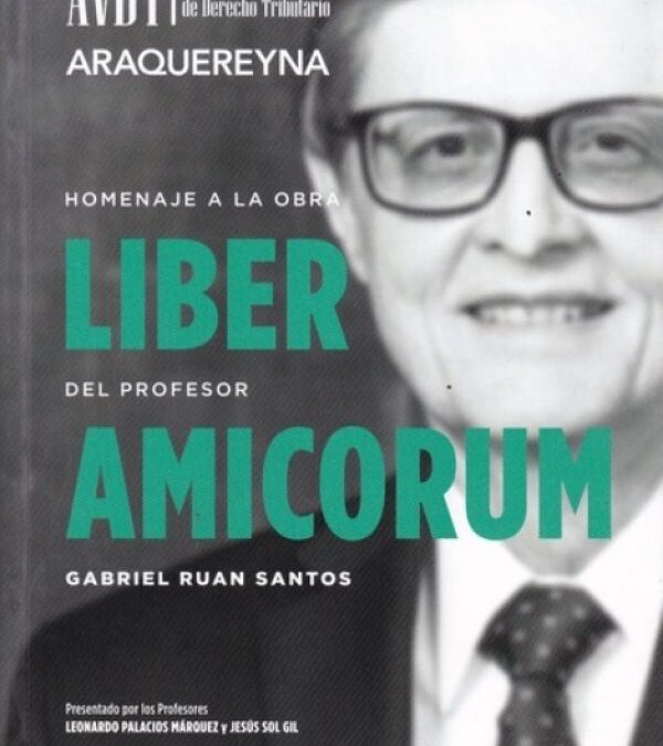 Prólogo | Liber Amicorum: Homenaje a Gabriel Ruan Santos