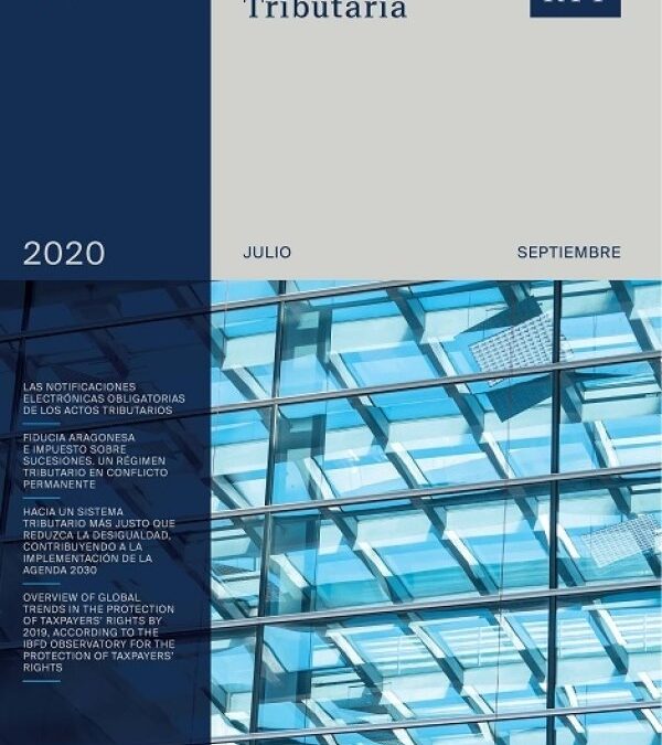 Overview of global trends in the protection of taxpayers’ rights by 2019, according to the IBFD Observatory on the Protection of Taxpayers’ Rights (Part 1)